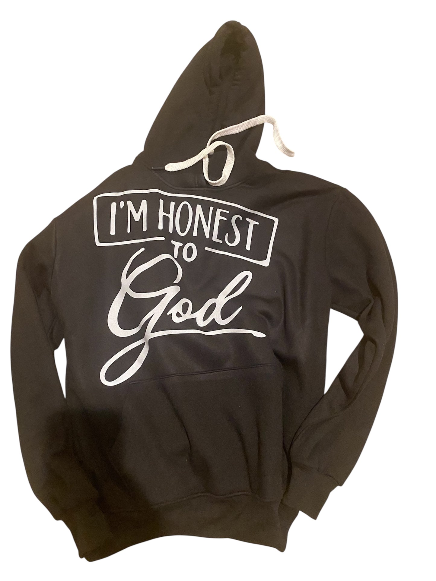 I’m honest to God  hoodie